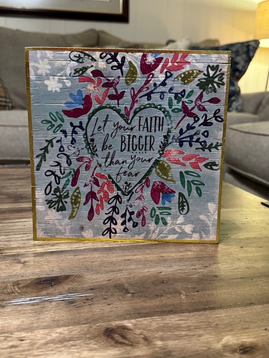 NATURAL LIFE Other - NATURAL LIFE Wooden sign “let your faith be bigger than your fear” floral